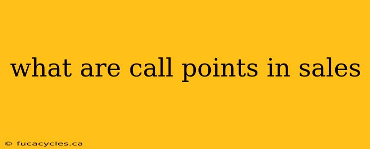 what are call points in sales