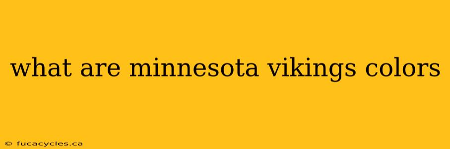 what are minnesota vikings colors