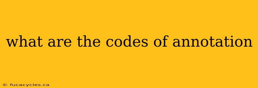 what are the codes of annotation