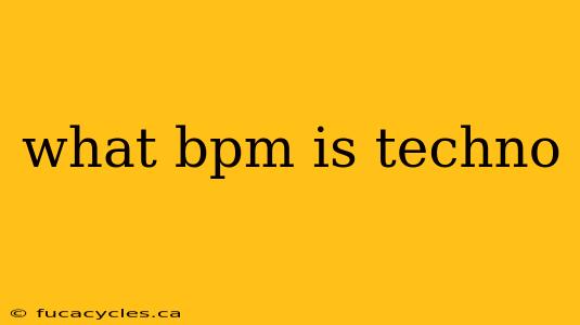 what bpm is techno