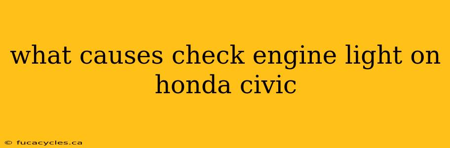 what causes check engine light on honda civic