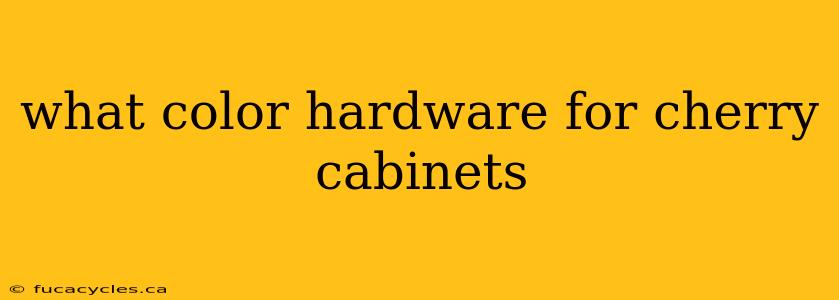 what color hardware for cherry cabinets