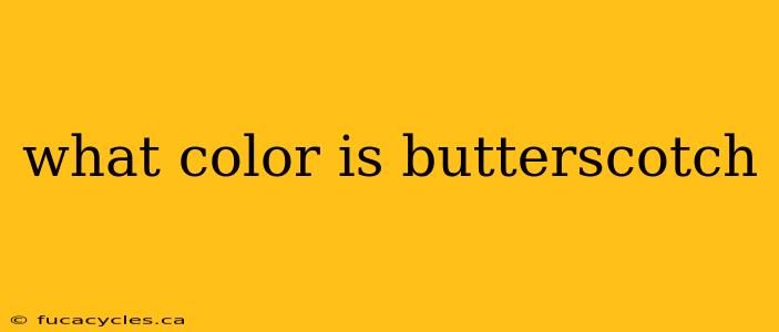 what color is butterscotch