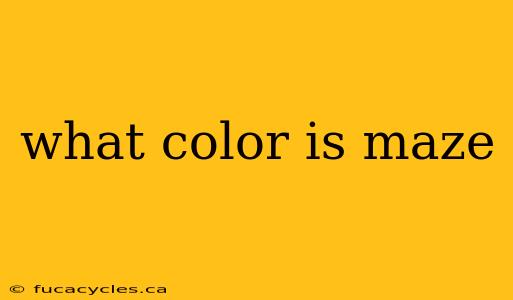 what color is maze