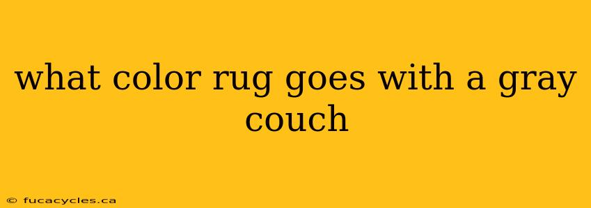 what color rug goes with a gray couch