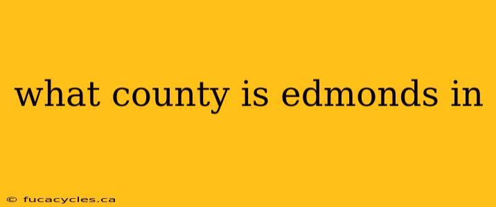 what county is edmonds in