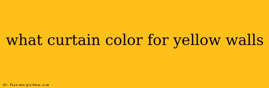 what curtain color for yellow walls