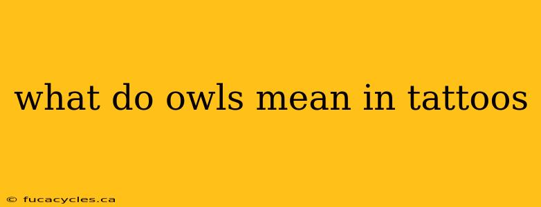 what do owls mean in tattoos