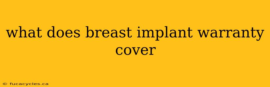 what does breast implant warranty cover