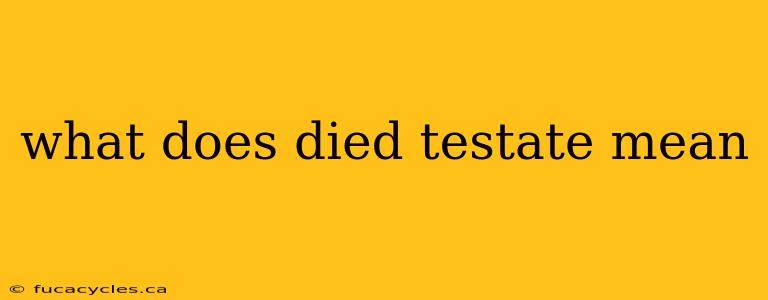 what does died testate mean