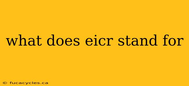 what does eicr stand for