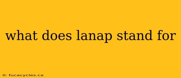 what does lanap stand for