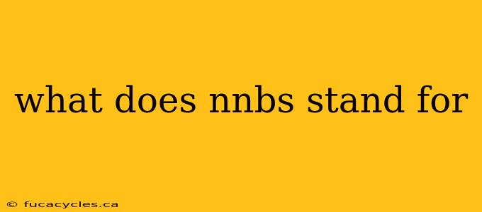 what does nnbs stand for