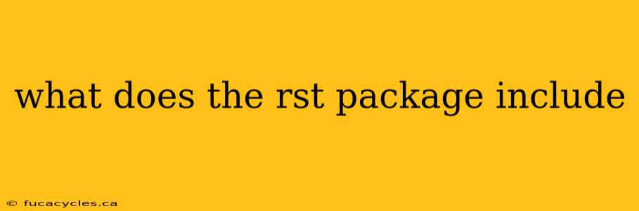 what does the rst package include