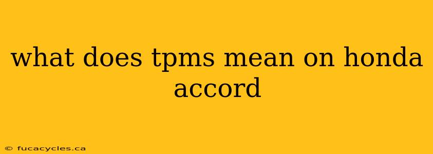 what does tpms mean on honda accord