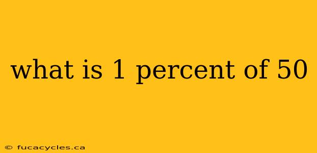 what is 1 percent of 50