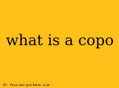 what is a copo