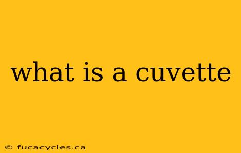 what is a cuvette