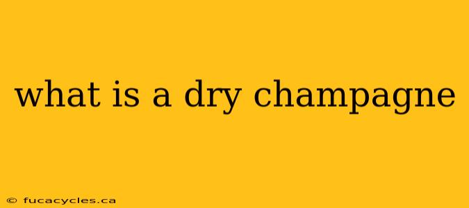 what is a dry champagne