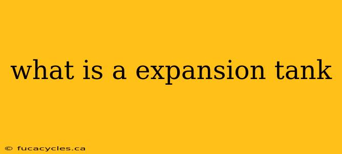 what is a expansion tank