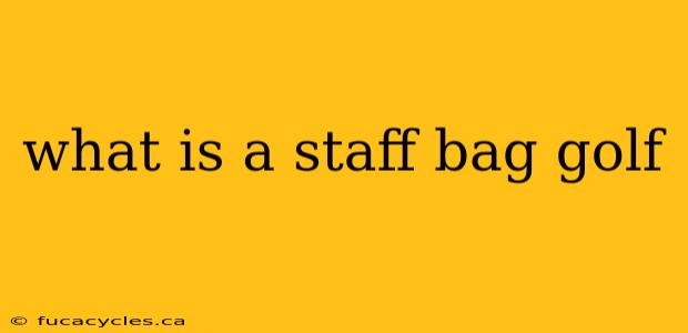 what is a staff bag golf