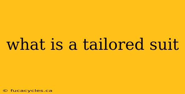 what is a tailored suit