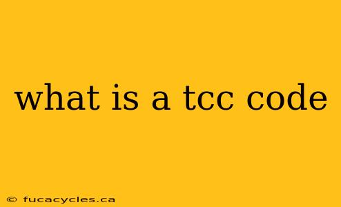 what is a tcc code