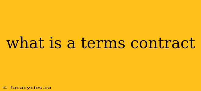 what is a terms contract