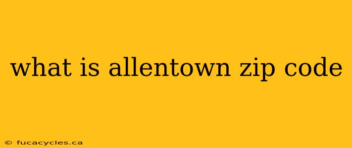 what is allentown zip code