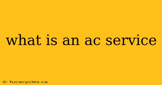 what is an ac service