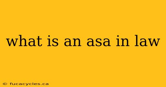 what is an asa in law