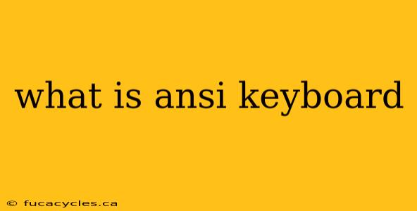 what is ansi keyboard