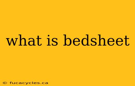 what is bedsheet