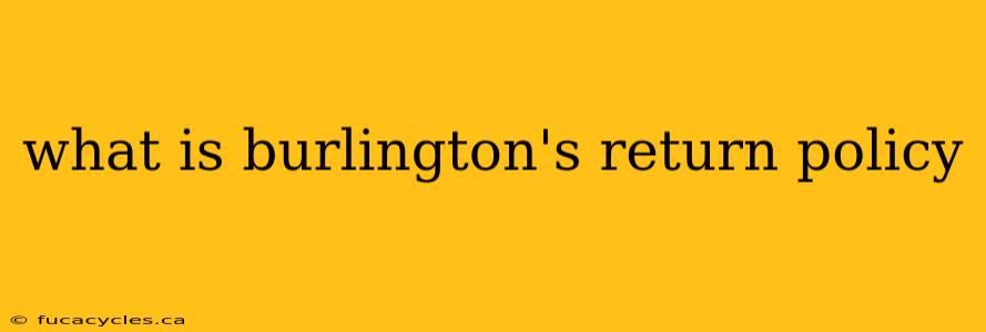 what is burlington's return policy