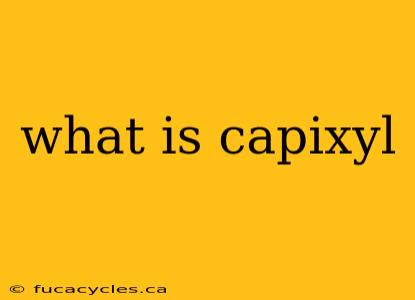 what is capixyl