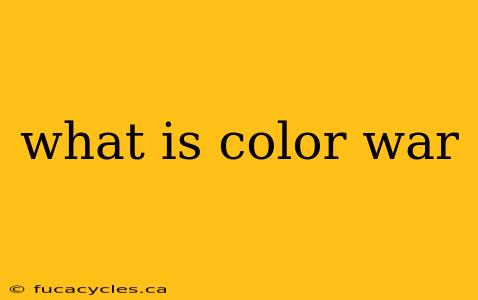 what is color war