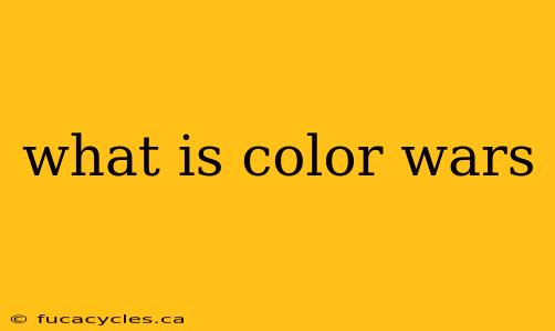 what is color wars