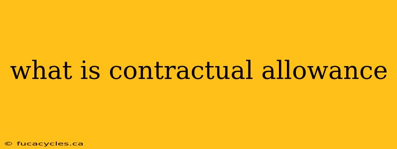 what is contractual allowance