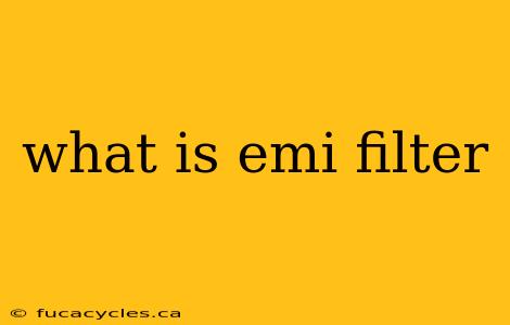 what is emi filter