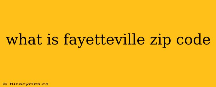 what is fayetteville zip code