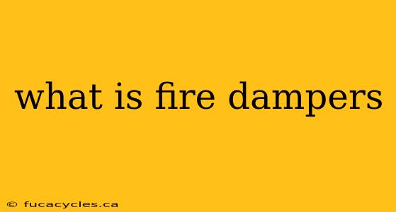 what is fire dampers