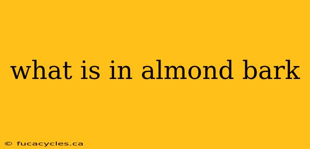 what is in almond bark