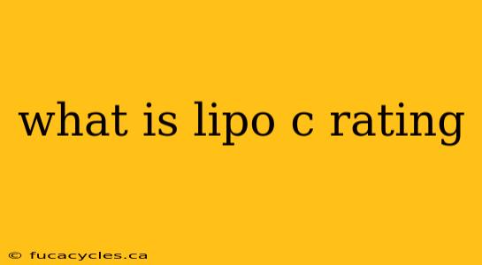 what is lipo c rating