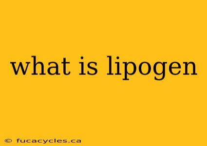 what is lipogen