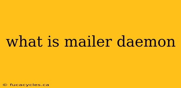 what is mailer daemon