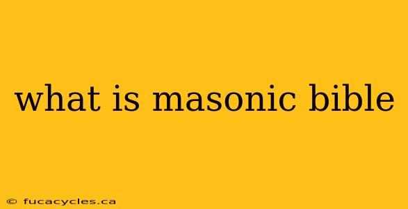 what is masonic bible