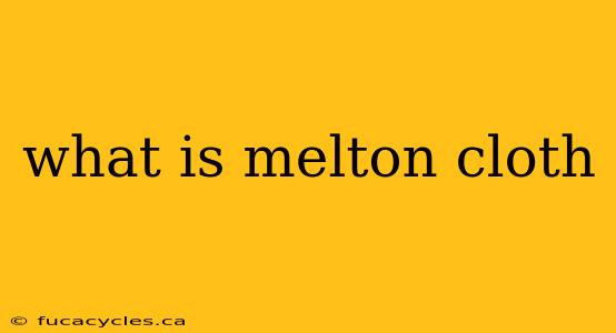 what is melton cloth