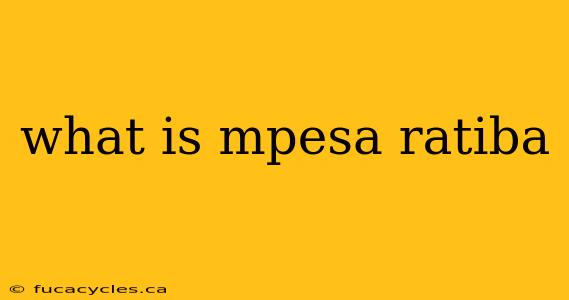 what is mpesa ratiba