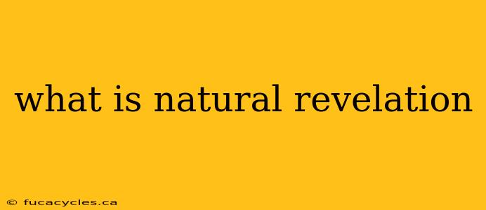 what is natural revelation