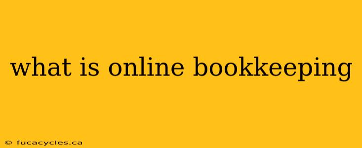 what is online bookkeeping